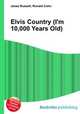 Elvis Country (I