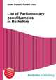 List of Parliamentary constituencies in Berkshire, Jesse Russell,Ronald Cohn 
