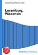 Luxemburg, Wisconsin, Jesse Russell,Ronald Cohn 