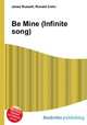 Be Mine (Infinite song), Jesse Russell,Ronald Cohn 