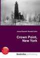 Crown Point, New York, Jesse Russell,Ronald Cohn 