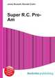 Super R.C. Pro-Am, Jesse Russell,Ronald Cohn 