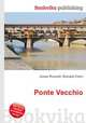 Ponte Vecchio, Jesse Russell,Ronald Cohn 