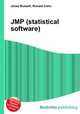 JMP (statistical software), Jesse Russell,Ronald Cohn 