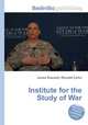 Institute for the Study of War, Jesse Russell,Ronald Cohn 