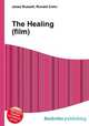 The Healing (film), Jesse Russell,Ronald Cohn 