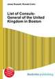 List of Consuls-General of the United Kingdom in Boston, Jesse Russell,Ronald Cohn 