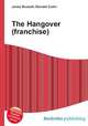 The Hangover (franchise), Jesse Russell,Ronald Cohn 