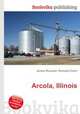Arcola, Illinois, Jesse Russell,Ronald Cohn 