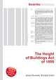 The Height of Buildings Act of 1899, Jesse Russell,Ronald Cohn 