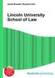 Lincoln University School of Law, Jesse Russell,Ronald Cohn 