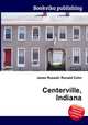 Centerville, Indiana, Jesse Russell,Ronald Cohn 
