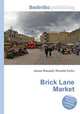 Brick Lane Market, Jesse Russell,Ronald Cohn 