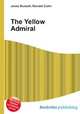 The Yellow Admiral, Jesse Russell,Ronald Cohn 