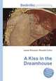 A Kiss in the Dreamhouse, Jesse Russell,Ronald Cohn 