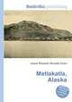 Metlakatla, Alaska, Jesse Russell,Ronald Cohn 