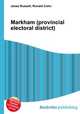 Markham (provincial electoral district), Jesse Russell,Ronald Cohn 