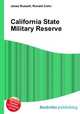 California State Military Reserve, Jesse Russell,Ronald Cohn 