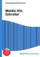 Middle Hill, Gibraltar, Jesse Russell,Ronald Cohn 