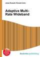 Adaptive Multi-Rate Wideband, Jesse Russell,Ronald Cohn 