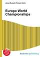 Europe World Championships, Jesse Russell,Ronald Cohn 