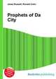 Prophets of Da City, Jesse Russell,Ronald Cohn 