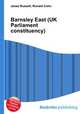 Barnsley East (UK Parliament constituency), Jesse Russell,Ronald Cohn 