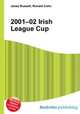 2001–02 Irish League Cup, Jesse Russell,Ronald Cohn 