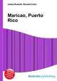 Maricao, Puerto Rico, Jesse Russell,Ronald Cohn 