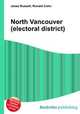 North Vancouver (electoral district), Jesse Russell,Ronald Cohn 