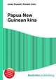 Papua New Guinean kina, Jesse Russell,Ronald Cohn 