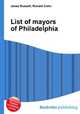 List of mayors of Philadelphia, Jesse Russell,Ronald Cohn 