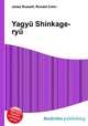 Yagyu Shinkage-ryu, Jesse Russell,Ronald Cohn 