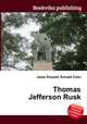 Thomas Jefferson Rusk, Jesse Russell,Ronald Cohn 