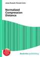 Normalized Compression Distance, Jesse Russell,Ronald Cohn 