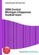 2006 Central Michigan Chippewas football team, Jesse Russell,Ronald Cohn 