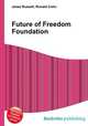 Future of Freedom Foundation, Jesse Russell,Ronald Cohn 