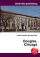 Douglas, Chicago, Jesse Russell,Ronald Cohn 