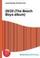 20/20 (The Beach Boys album), Jesse Russell,Ronald Cohn 