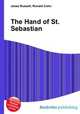 The Hand of St. Sebastian, Jesse Russell,Ronald Cohn 
