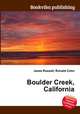 Boulder Creek, California, Jesse Russell,Ronald Cohn 