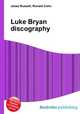 Luke Bryan discography, Jesse Russell,Ronald Cohn 