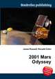 2001 Mars Odyssey, Jesse Russell,Ronald Cohn 