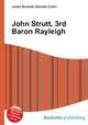 John Strutt, 3rd Baron Rayleigh, Jesse Russell,Ronald Cohn 