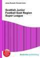 Scottish Junior Football East Region Super League, Jesse Russell,Ronald Cohn 