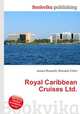 Royal Caribbean Cruises Ltd., Jesse Russell,Ronald Cohn 