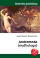 Andromeda (mythology), Jesse Russell,Ronald Cohn 