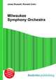 Milwaukee Symphony Orchestra, Jesse Russell,Ronald Cohn 