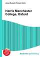 Harris Manchester College, Oxford, Jesse Russell,Ronald Cohn 