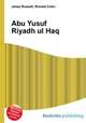 Abu Yusuf Riyadh ul Haq, Jesse Russell,Ronald Cohn 